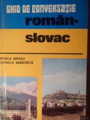 GHID DE CONVERSATIE ROMAN-SLOVAC-MONICA BREAZU, CORNELIU BARBORICA-226784 foto