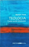 David Frank Ford - Teologia. Foarte scurta introducere