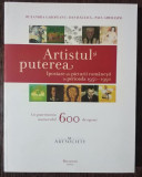 ARTISTUL SI PUTEREA - RUXANDRA GAROFEANU/DAN HAULICA/PAUL GHERASIM