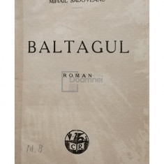 Mihail Sadoveanu - Baltagul, editia I (editia 1930)