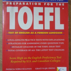 PREPARATION FOR THE TOEFL. TEST OF ENGLISH AS A FOREIGH LANGUAGE-PATRICIA NOBLE SULLIVAN, GRACE YI QIU ZHONG