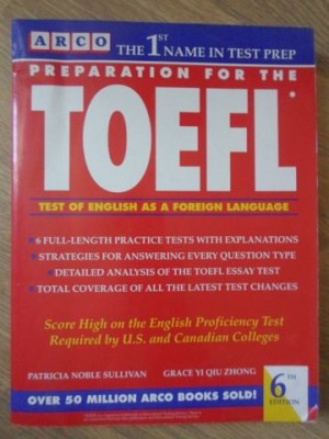 PREPARATION FOR THE TOEFL. TEST OF ENGLISH AS A FOREIGH LANGUAGE-PATRICIA NOBLE SULLIVAN, GRACE YI QIU ZHONG foto