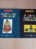 Cumpara ieftin Gellu Naum - Cartea cu Apolodor/A doua carte cu Apolodor