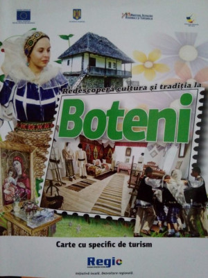 Petre Tutea - Redescopera cultura si traditia la Boteni, carte cu specific de turism (2012) foto