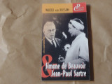 WALTER VAN ROSSUM - Perechi celebre SIMONE DE BEAUVOIR &amp; JEAN-PAUL SARTRE