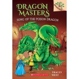 Song of the Poison Dragon: A Branches Book (Dragon Masters #5)
