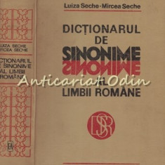 Dictionarul De Sinonime Al Limbii Romane - Luiza Seche, Mircea Seche