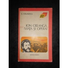 GEORGE CALINESCU - ION CREANGA. VIATA SI OPERA