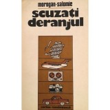 Morogan Salomie - Scuzati deranjul