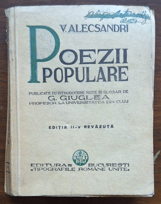 Vasile Alecsandri &ndash; &bdquo;Poezii populare&rdquo;, ed. a II-a revăzută (Giuglea), TRU, 1933