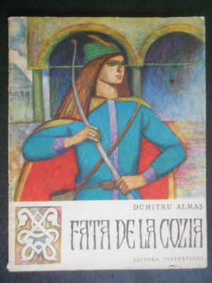 Dumitru Almas - Fata de la Cozia (1966, ilustratii de Gh. Marinescu) foto