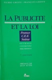 La publicite et la loi. En droit francais, dans les pays du marche commun et en Suisse &ndash; Pierre Greffe, Francois Greffe