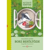 Borz bek&ouml;lt&ouml;zik - Betűzgető k&ouml;nyvek - Majoros N&oacute;ra