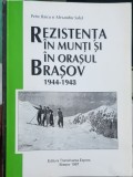 REZISTENTA IN MUNTI SI IN ORASUL BRASOV 1944-8 REZISTENTA ANTICOMUNISTA LEGIONAR, 1997