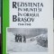 REZISTENTA IN MUNTI SI IN ORASUL BRASOV 1944-8 REZISTENTA ANTICOMUNISTA LEGIONAR