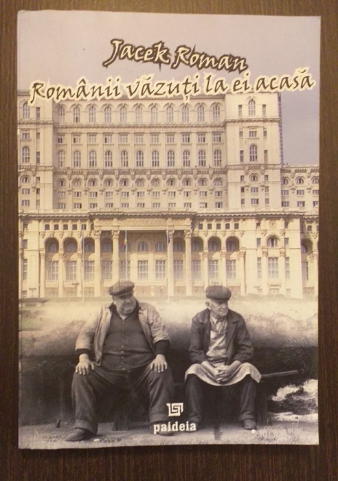 ROMANII VAZUTI LA EI ACASA - JACEK ROMAN