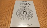 PELERINI LA PORTILE LUMINII - Vol. I - Tilia Linden - 1994, 303 p.