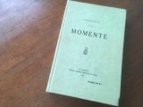 Caragiale Momente Editie Anastatica Princeps Coperti Cartonate Fundatia Culturale Romane 1992 12x18 5cm 348 Pag