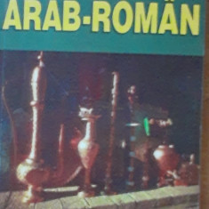 GHID DE CONVERSATIE ARAB - ROMAN - GHEORGHE GRIGORE - 1998 TEORA