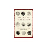 The Sacred Enneagram: Finding Your Unique Path to Spiritual Growth