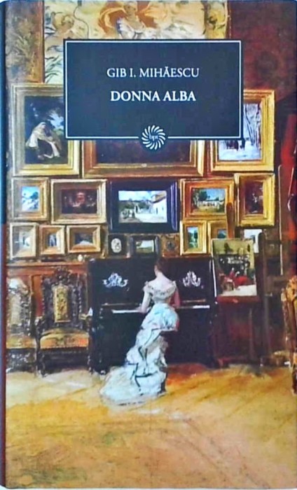 Gib I. Mihaescu - Donna alba