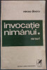 MIRCEA DINESCU - INVOCATIE NIMANUI (VERSURI) [VOLUM DE DEBUT, 1971]