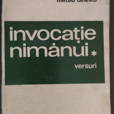 MIRCEA DINESCU - INVOCATIE NIMANUI (VERSURI) [VOLUM DE DEBUT, 1971]