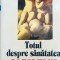 TOTUL DESPRE SANATATEA COPILULUI Barbara Nees-Delaval