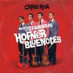 Chris Rea Return Of The Fabulous Hofner Bluenotes digipack (cd) foto