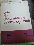 Caiet de documentare cinematografica Nr. 11 / 1968