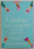 CELE 5 LIMBAJE ALE IUBIRII PENTRU CEI SINGURI de GARY CHAPMAN , 2019