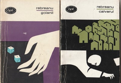 REBREANU - GOLANII. CALVARUL. CIULEANDRA ( 3 VOL ) ( BPT 297-299 ) foto