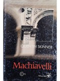 Quentin Skinner - Machiavelli (Editia: 2001)