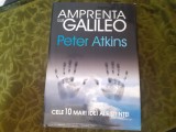 Peter Atkins - Amprenta lui Galileo. Cele 10 mari idei ale stiintei CARTONATA CU SUPRACOPERTA