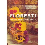 Matei Stancioiu, Ioan Carpean - Floresti. Nume cu rezonanta florala - 135133