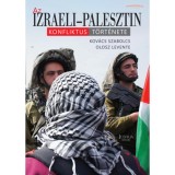 Az Izraeli-Palesztin konfliktus t&ouml;rt&eacute;nete - Kov&aacute;cs Szabolcs