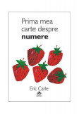 Prima mea carte despre numere (Ediție bilingvă) - Hardcover - Eric Carle - Portocala albastră