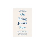 On Being Jewish Now: Reflections from Authors and Advocates