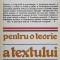 PENTRU O TEORIE A TEXTULUI-COLECTIV-221280