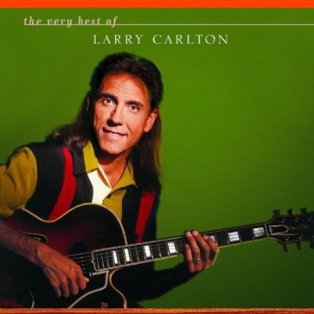 LARRY CARLTON THE VERY BEST OF CD
