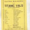 bnk div Afis mic - Teatrul Bulandra - Titanic Vals