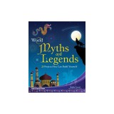 World Myths and Legends: 25 Projects You Can Build Yourself