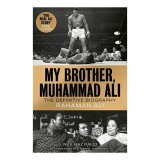 My Brother, Muhammad Ali