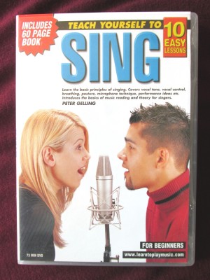 &amp;quot;TEACH YOURSELF TO SING - 10 Easy Lessons for Beginners&amp;quot;, Peter Gelling, Ghid + DVD. Invata singur sa canti - Ghid in lb. engleza foto