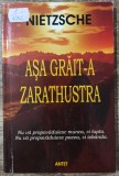 Asa grait-a Zarathustra - Friedrich Nietzsche