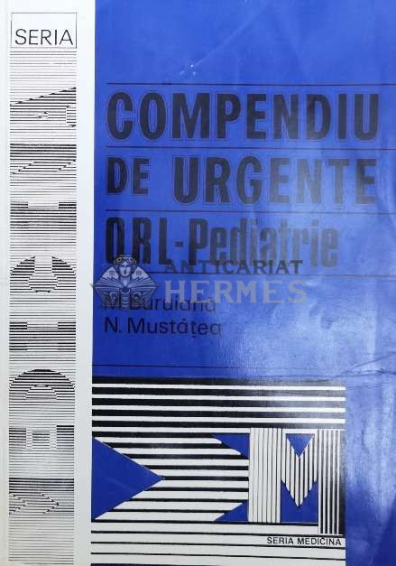 Compendiu de urgente ORL - 1994 - N. Mustatea ($X113)