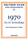 1970 - Az &eacute;v kr&oacute;nik&aacute;ja - Dr. Szimeonov Todor