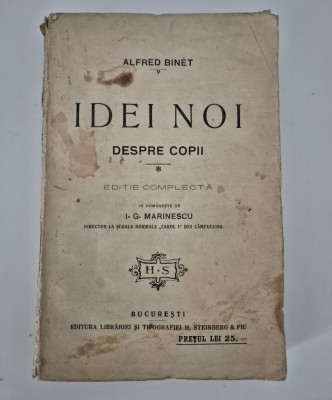 Carte veche Pedagogie Alfred Binet Idei noi despre copii editie completa foto