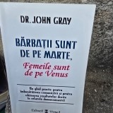 John Gray - Barbatii sunt de pe Marte, femeile de pe Venus