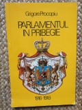 PARLAMENTUL IN PRIBEGIE(1916-1918) de GRIGORE PROCOPIU , 1992